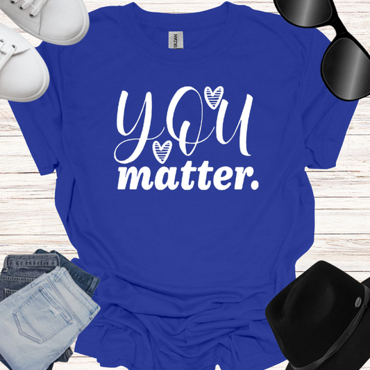 You matter