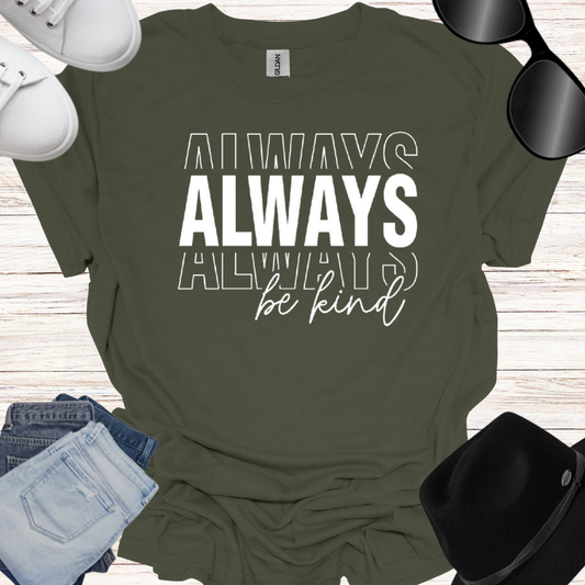 Always be kind